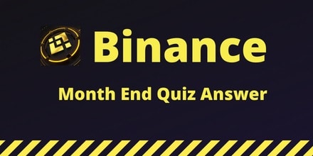 Binance Month End Quiz Answers