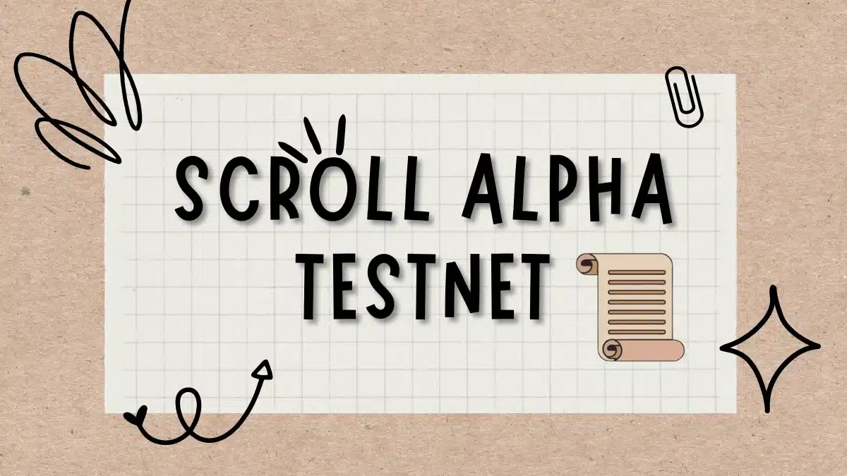 Scroll Alpha testnet Guide